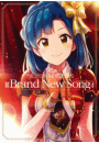 THE IDOLM@STER MILLION LIVE! THEATER DAYS Brand New Song（１）